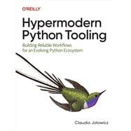 Hypermodern Python Tooling book cover, ISBN 9781098139582