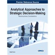 Analytical Approaches to Strategic Decision-making: Interdisciplinary Considerations