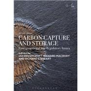 Carbon Capture and Storage Emerging Legal and Regulatory Issues