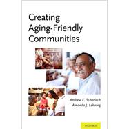 Creating Aging-Friendly Communities