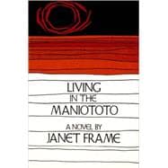 Living in the Maniototo A Novel