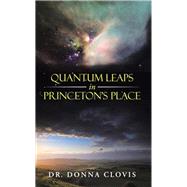 Quantum Leaps in Princeton’s Place