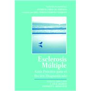 Esclerosis Multiple Guia Practica Para el Recien Diagnosticado