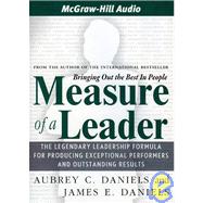 Measure of a Leader: Bringing Out the Best in People