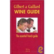 Gilbert & Gaillard Wine Guide 2010