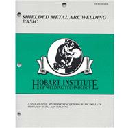 Shielded Metal Arc Welding Basic (#EW-369 SMAWB)