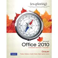 Exploring: Microsoft® Office 2010 Volume 1
