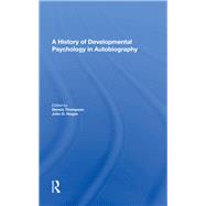 A History Of Developmental Psychology In Autobiography