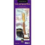 Guitar Shop Tricks and Special Effects