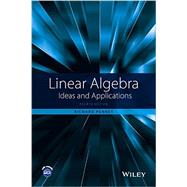 Linear Algebra Ideas and Applications
