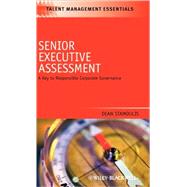 Senior Executive Assessment A Key to Responsible Corporate Governance