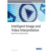 Intelligent Image and Video Interpretation
