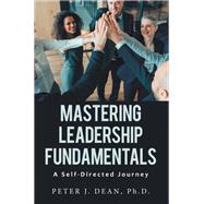 Mastering Leadership Fundamentals: