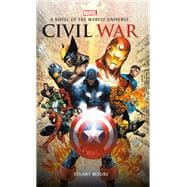 Civil War A Novel of the Marvel Universe