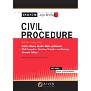 Casenote Legal Briefs for Civil Procedure, Keyed to Subrin, Minow, Main, and Lahav