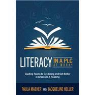 Literacy in a PLC at Work®