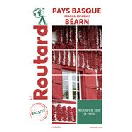Guide du Routard Pays-Basque France Espagne Béarn 2021/22