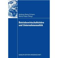 Betriebswirtschaftslehre Und Unternehmensethik