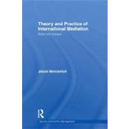 Theory and Practice of International Mediation: Selected Essays