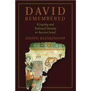 David Remembered