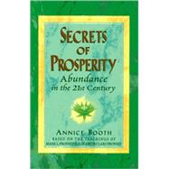 Secrets of Prosperity: Abundance in the 21st Century