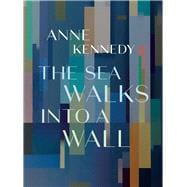 The Sea Walks into a Wall