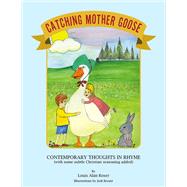 Catching Mother Goose