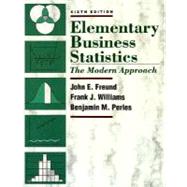 Elementary Business Statistics : The Modern Approach