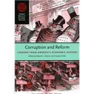 Corruption and Reform : Lessons from America's Economic History