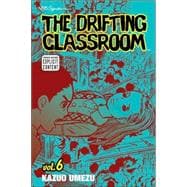 The Drifting Classroom, Vol. 6