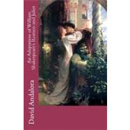 An Adaptation of William Shakespeare's Romeo and Juliet