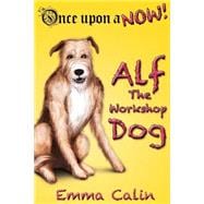 Alf the Workshop Dog