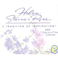 Helen Steiner Rice a Tradition of Inspiration 2003 Calendar