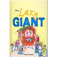 The Lazy Giant