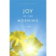 Joy in the Morning