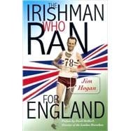 The Irishman Who Ran for England