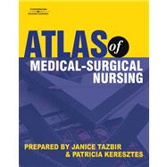Atlas of Medical-Surgical Nursing