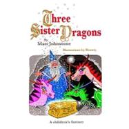 Three Sister Dragons