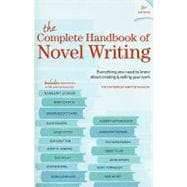 The Complete Handbook of Novel Writing