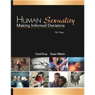 Human Sexuality: Making Informed Decisions