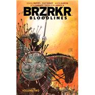 BRZRKR Bloodlines Vol. 2