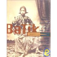 Batik : Javanese and Sumatran Batiks from Courts and Palaces, Rudolf G. Smend Collection