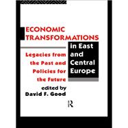 Economic Transformations in East and Central Europe