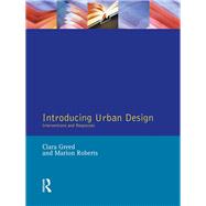 Introducing Urban Design: Interventions and Responses
