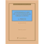 Louisiana Law of Conventional Obligations, A Précis