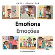 My First Bilingual Book–Emotions (English–Portuguese)