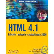 Manual imprescindible html 4.1 2006 / Essential HTML 4.1 Manual 2006