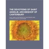 The Devotions of Saint Anselm, Archbishop of Canterbury