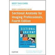 Sectional Anatomy for Imaging Professionals Mosby's Radiography Online Access Code