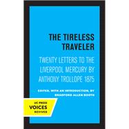 The Tireless Traveler